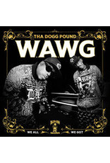 Death Row (LP) Tha Dogg Pound	- W.A.W.G. (We All We Got) (2LP)