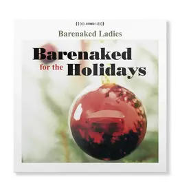 Raisin’ Records (LP) Barenaked Ladies - Barenaked For The Holidays