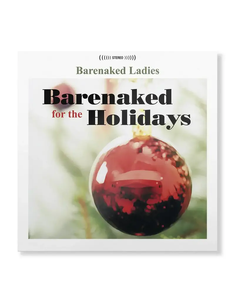 Raisin’ Records (LP) Barenaked Ladies - Barenaked For The Holidays