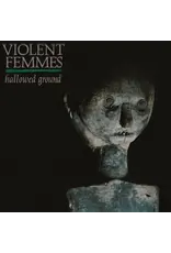 Concord (LP) Violent Femmes - Hallowed Ground (40th Anniversary)