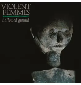 Concord (LP) Violent Femmes - Hallowed Ground (40th Anniversary)