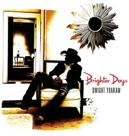 (CD) Dwight Yoakam - Brighter Days