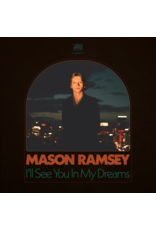 Atlantic (LP) Mason Ramsey - I'll See You In My Dreams