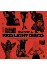(LP) Various Artists - Eli Roth's Red Light Disco