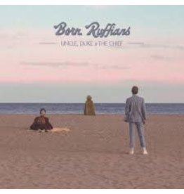 (LP) Born Ruffians - Uncle Duke And The Chief  (DIS)