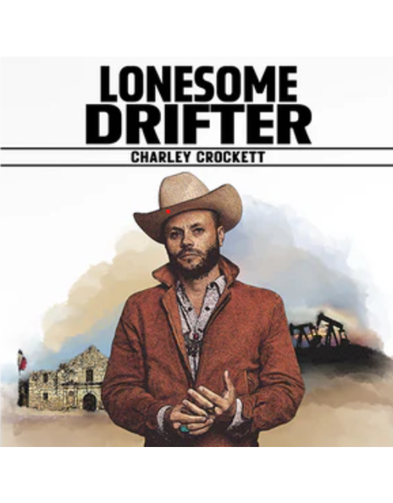 Island (CD) Charley Crockett - Lonesome Drifter