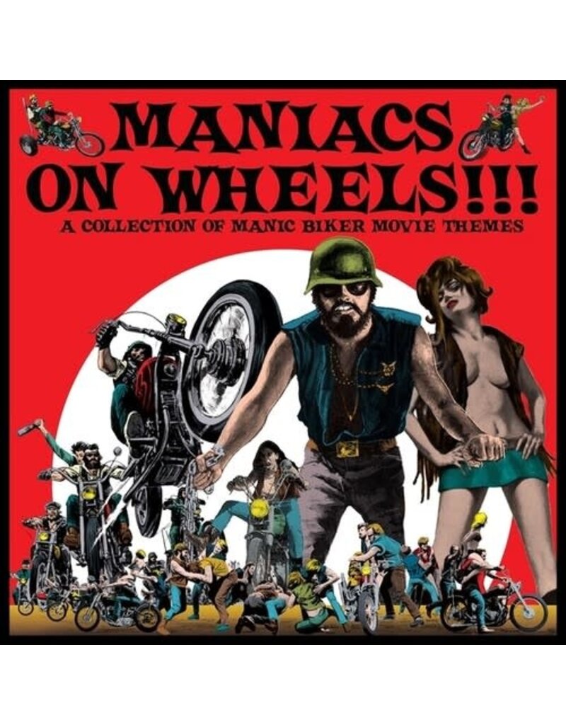 (LP) Various Artists - 	Maniacs On Wheels: A Collection Of Manic Biker Movie Themes