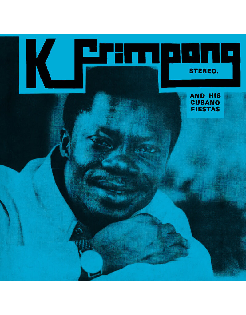Soundway Records (LP) K. Frimpong & His Cubano Fiestas - K. Frimpong & His Cubano Fiestas (Self-Titled) (RSD25)