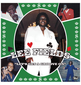 (LP) Lee Fields - Let's Get A Groove On