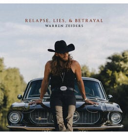 (LP) Warren Zeiders - Relapse, Lies, & Betrayal (2LP)