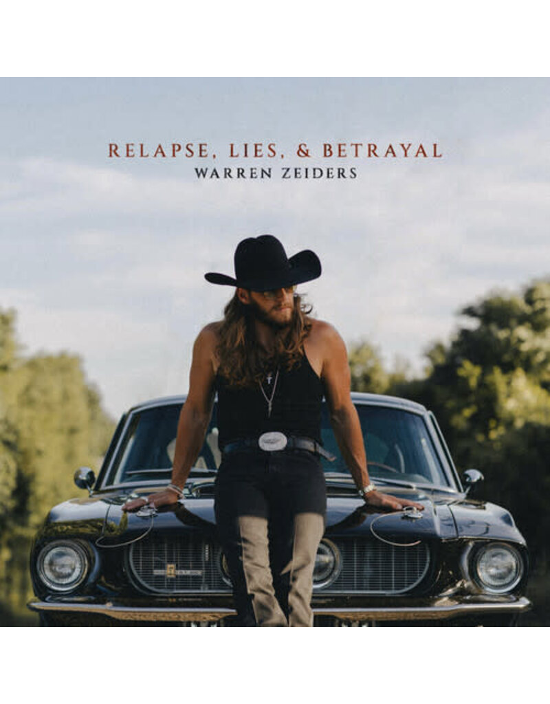 (LP) Warren Zeiders - Relapse, Lies, & Betrayal (2LP)