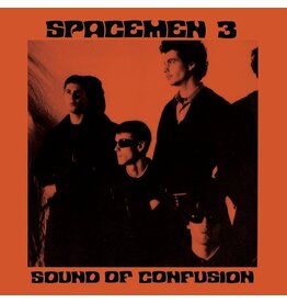 Fire (LP) Spacemen 3 - Sound Of Confusion