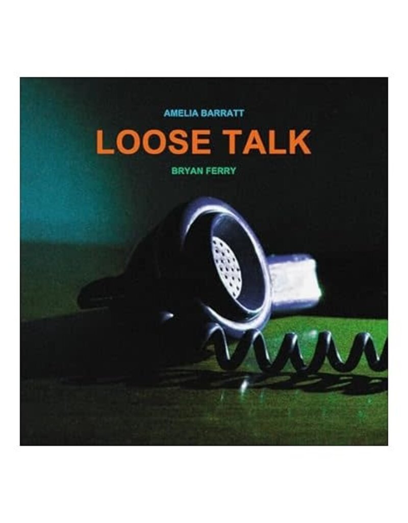 (LP) Bryan Ferry & Amelia Barratt - Loose Talk (Indie Exclusive Clear Vinyl)
