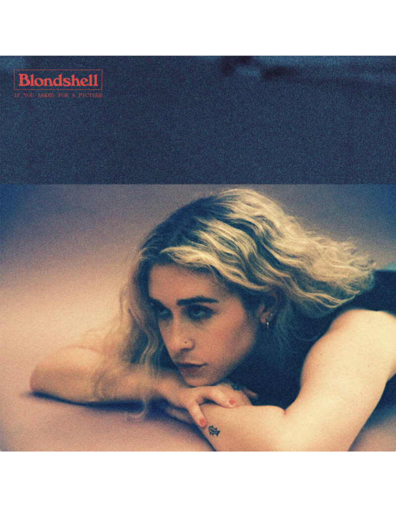 (LP) Blondshell - If You Asked For A Picture (Indie Exclusive Model Rocket Red Vinyl)