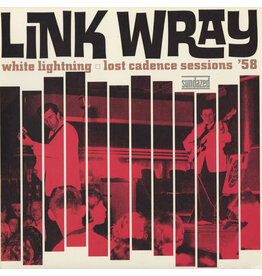 (LP) Link Wray – White Lightning: Lost Cadence Sessions ’58