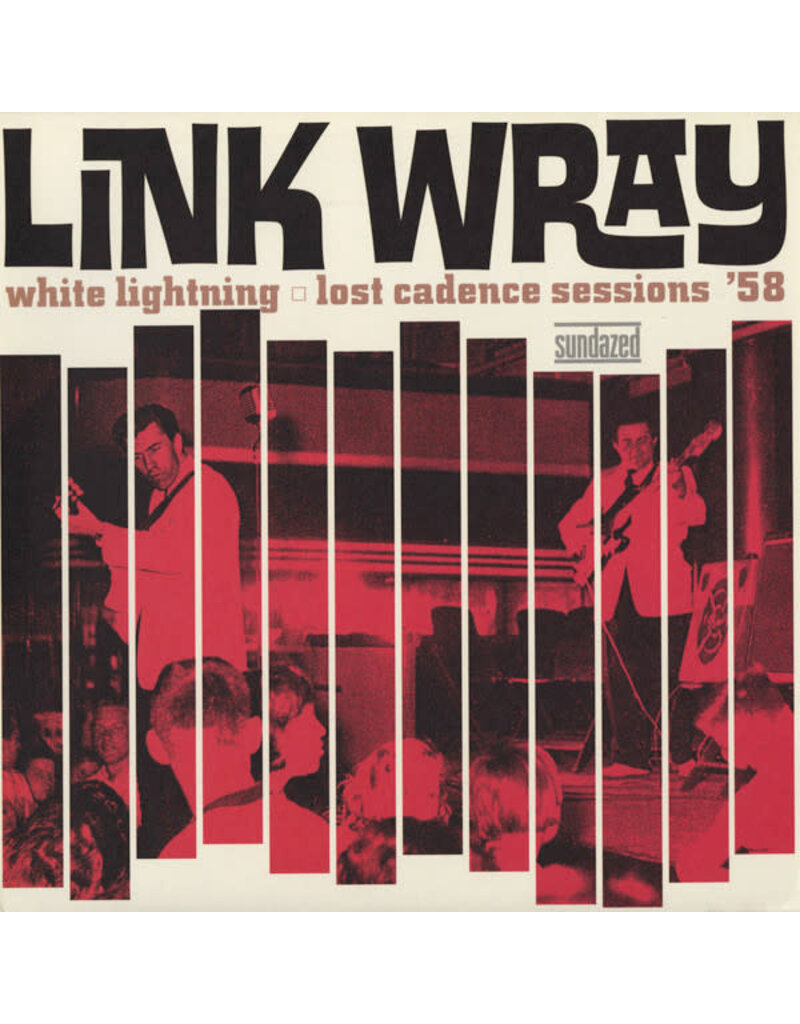 (LP) Link Wray – White Lightning: Lost Cadence Sessions ’58