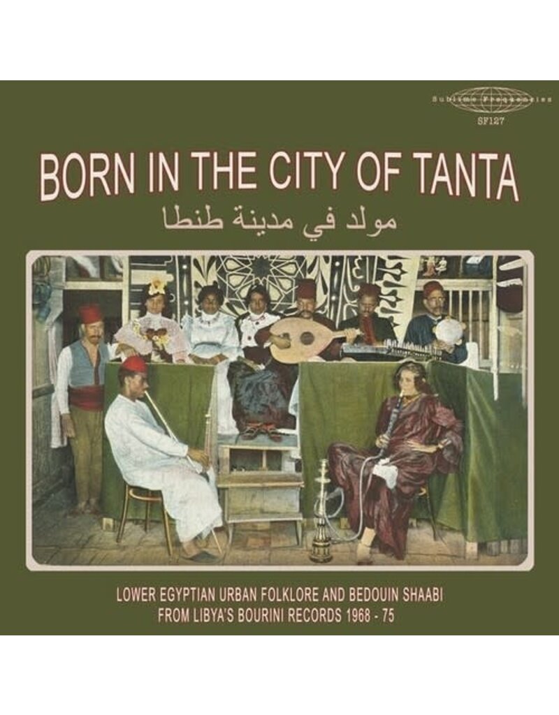 (LP) V/A - Born in the City of Tanta - Libya's Bourini Records 1968-75