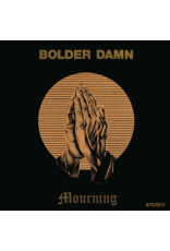 (LP) Bolder Damn - Mourning