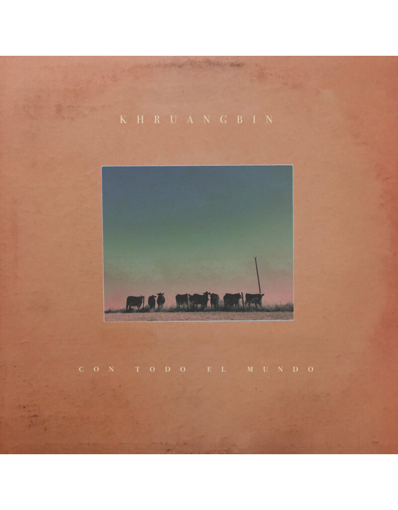 (LP) Khruangbin - Con Todo El Mundo