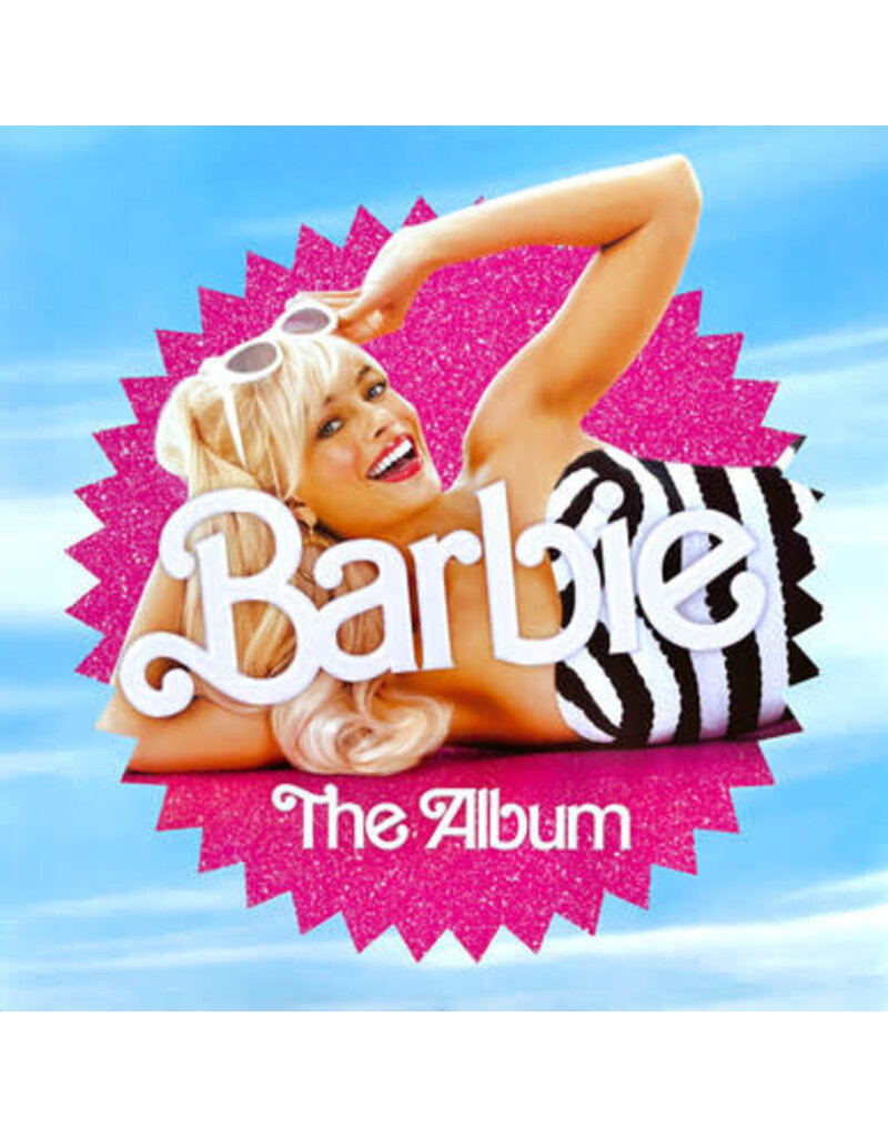 Atlantic (LP) Various Artists - Barbie The Album (Original Motion Picture Soundtrack) (Hot Pink Vinyl) [Bonus Tracks]