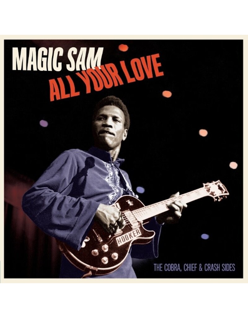 (LP) Magic Sam - All Your Love: The Cobra, Chief & Crash Sides (180g)