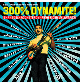 (LP) Various Artists - Soul Jazz Records: 300% DYNAMITE! Ska, Soul, Rocksteady, Funk and Dub in Jamaica (2LP)