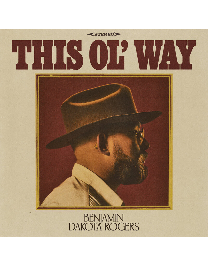 (LP) Benjamin Dakota Rogers - This Ol' Way