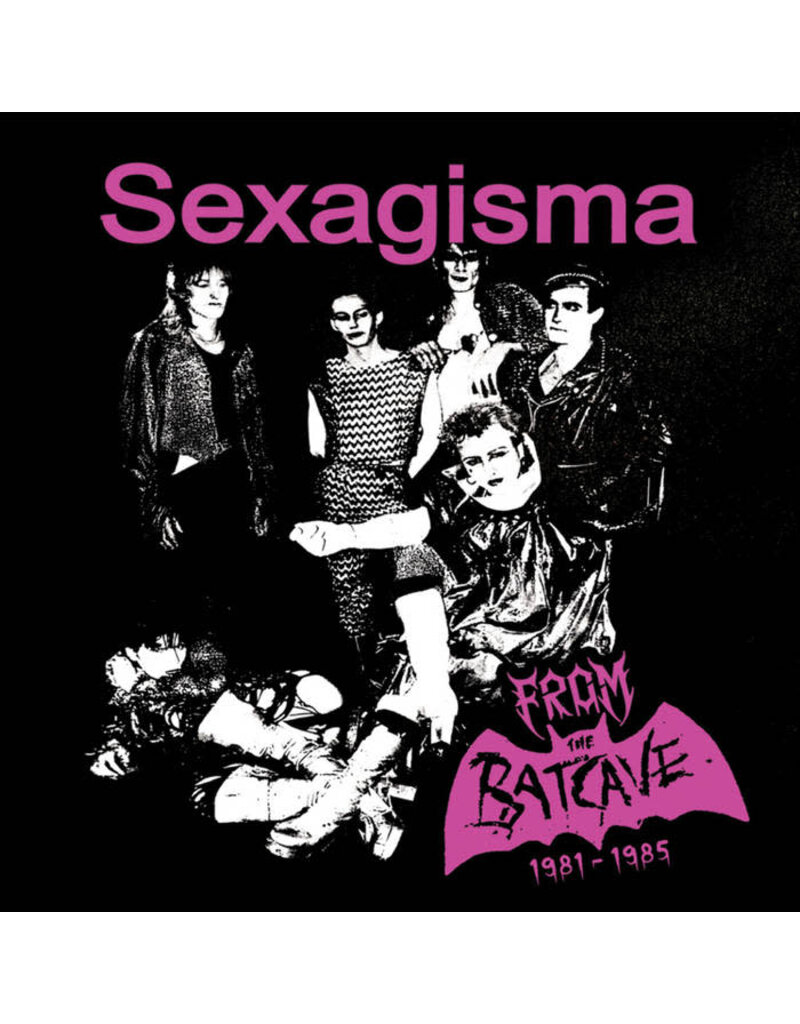 (LP) Sexagisma - From The Batcave: 1981-1985 (Limited Edition Pink Vinyl)