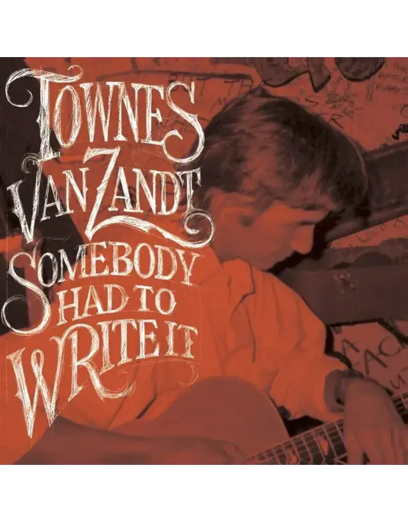 (LP) Townes Van Zandt - Somebody Had To Write It