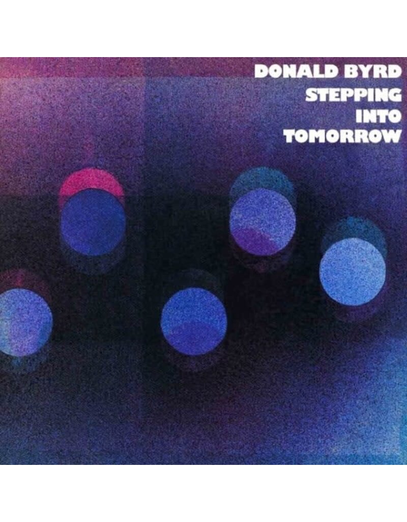 (LP) Donald Byrd - Stepping into Tomorrow (Blue Note Classic Vinyl Series) (180g)