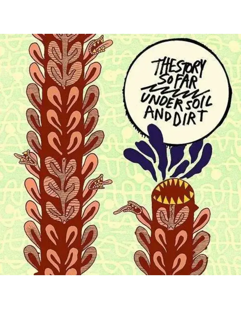 (LP) The Story So Far - Under Soil and Dirt (2025 Repress)