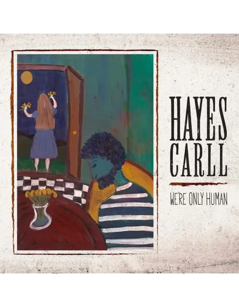 (CD) Hayes Carll - We're Only Human