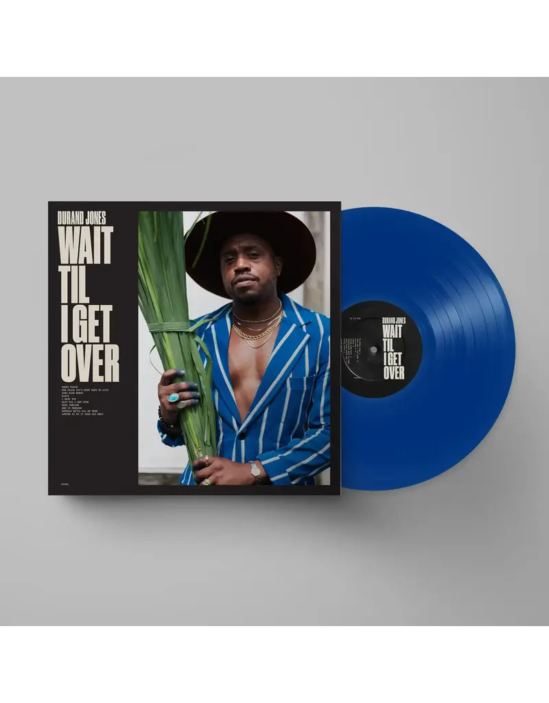 (LP) Durand Jones - Wait Til I Get Over (Indie: Blue Jay Coloured)