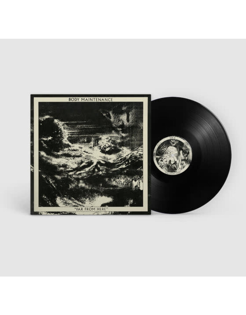 (LP) Body Maintenance - Far From Here