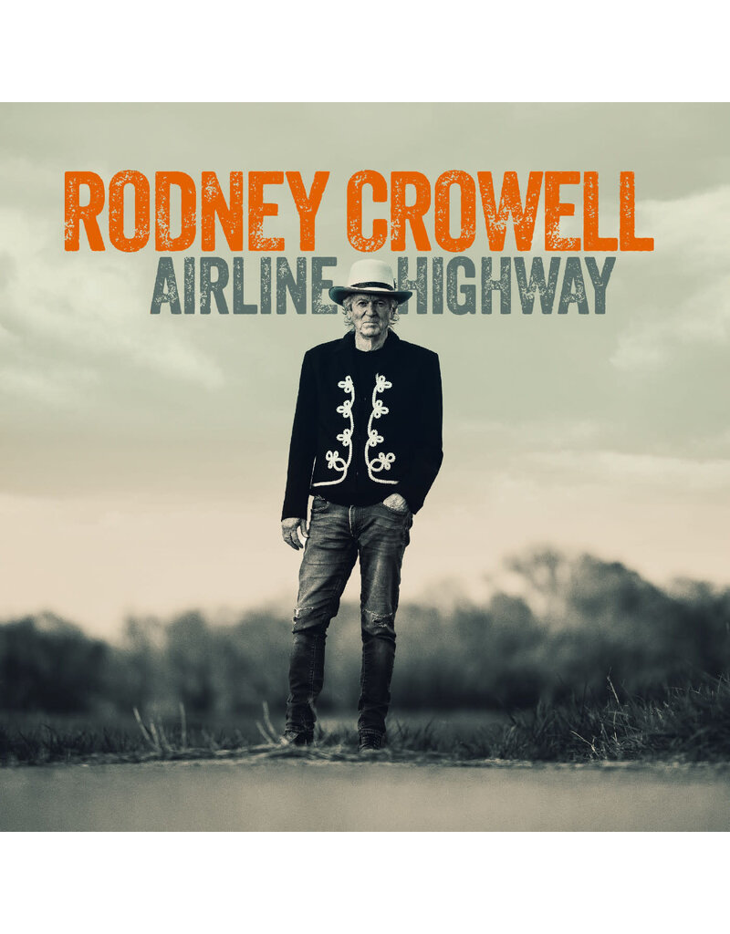 (LP) Rodney Crowell - Airline Highway (Black Vinyl)