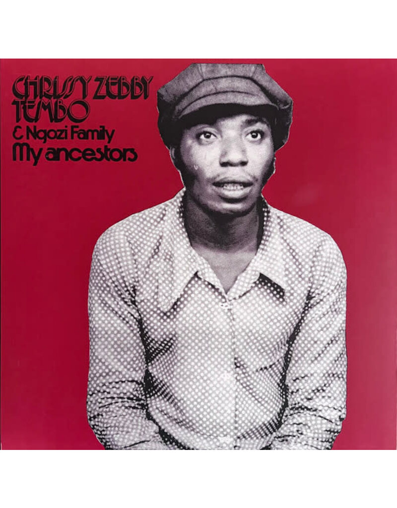 (LP) Chrissy Zebby Tembo & Ngozi Family - My Ancestors (C. 1976)