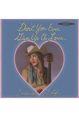signature sounds (LP) Brennen Leigh - Don't You Ever Give Up On Love