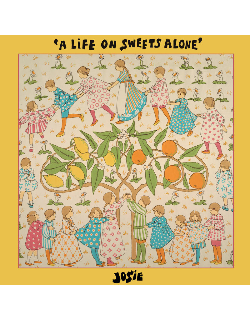 (LP) Josie - A Life On Sweets Alone