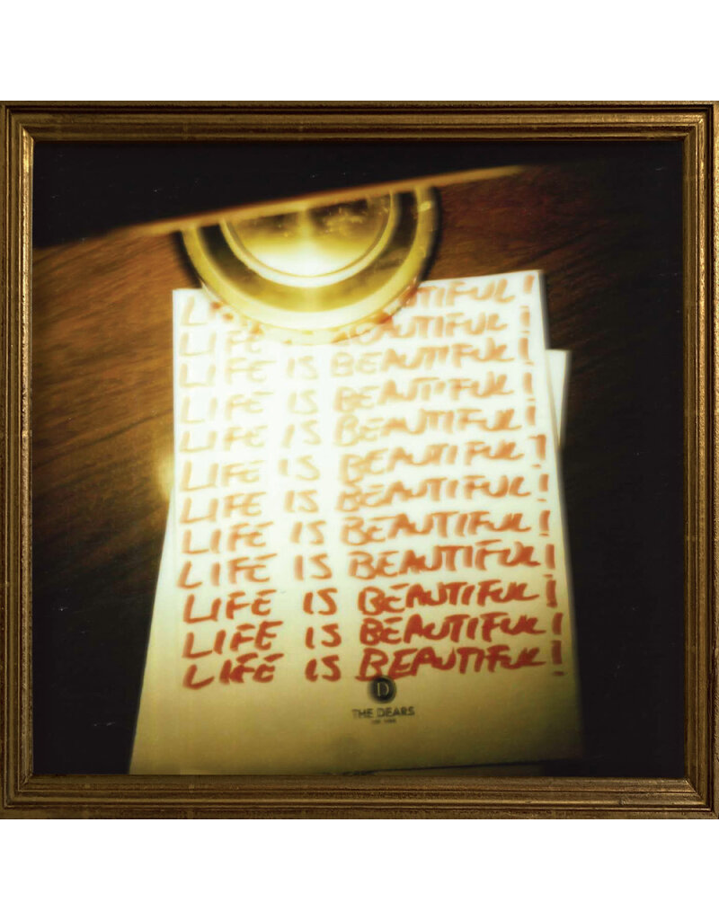 Next Door Records (LP) The Dears - Life Is Beautiful! Life Is Beautiful! Life Is Beautiful! (Limited Edition Gold Vinyl)
