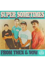 (LP) Super Sometimes - From Then & Now (Exclusive Rainbow Splatter Vinyl)