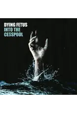 Relapse Records (LP) Dying Fetus - Into The Cesspool (Picture Disc) BF25
