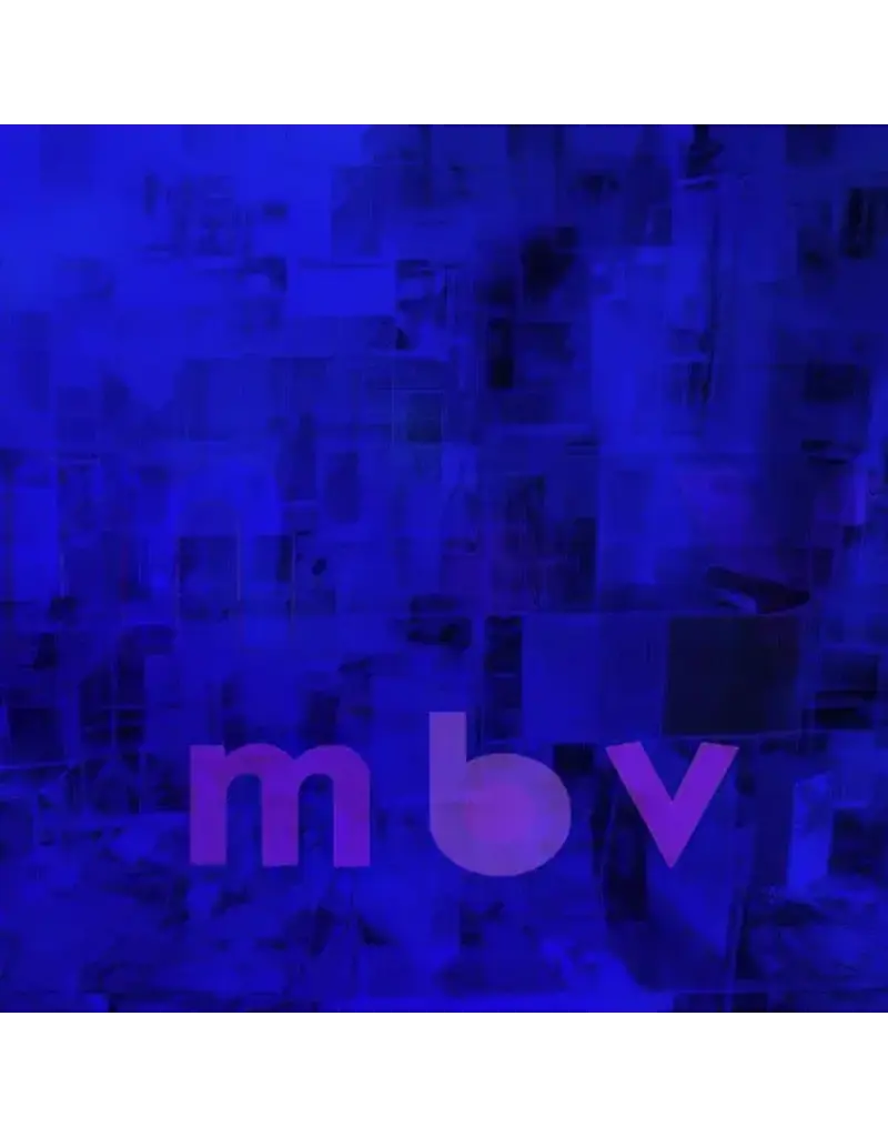 (LP) My Bloody Valentine - m b v (2021 Reissue)