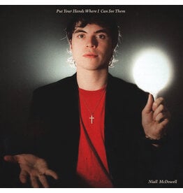 (LP) Niall McDowell - Put Your Hands Where I Can See Them
