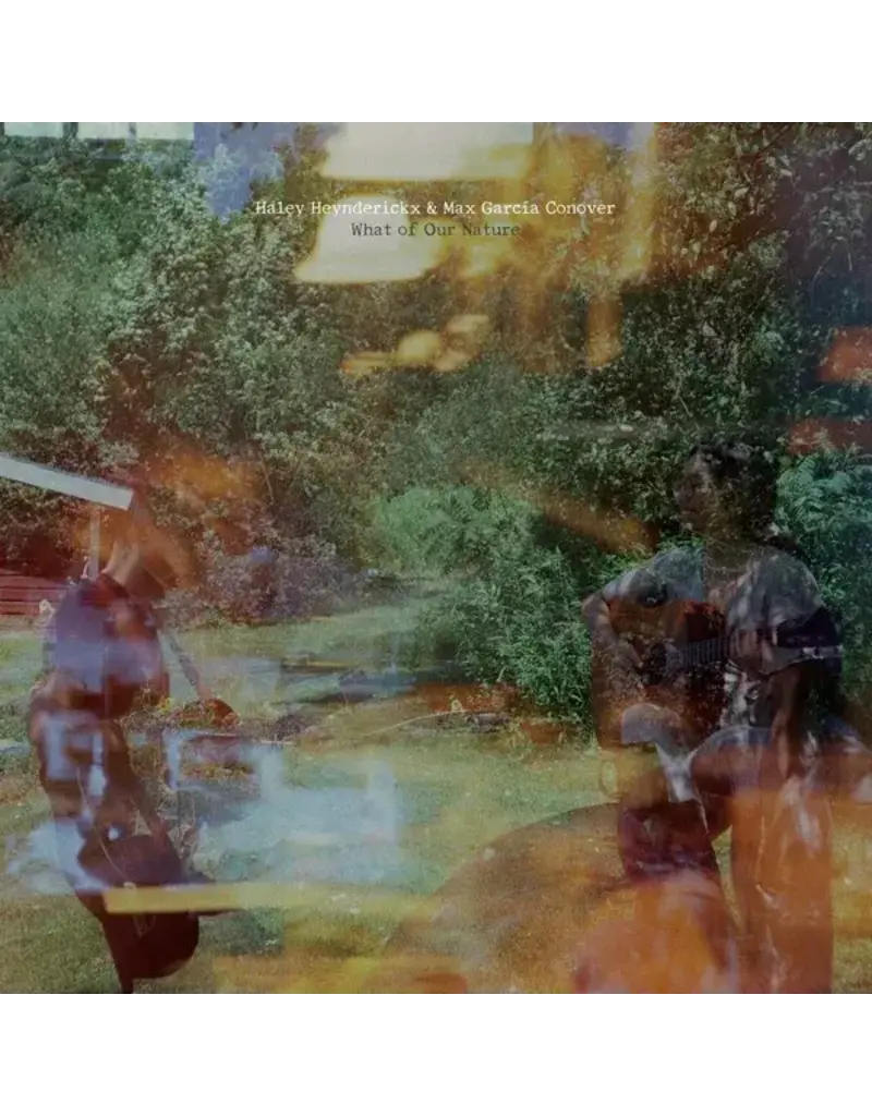 Fat Possum (CD) Haley Heynderickx & Max Garcia Conover - What Of Our Nature