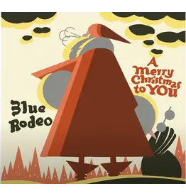 (LP) Blue Rodeo - A Merry Christmas To You