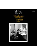 (LP) Jeb Loy Nichols with Cold Diamond & Mink - This House Is Empty Without You (Transparent Yellow Vinyl)
