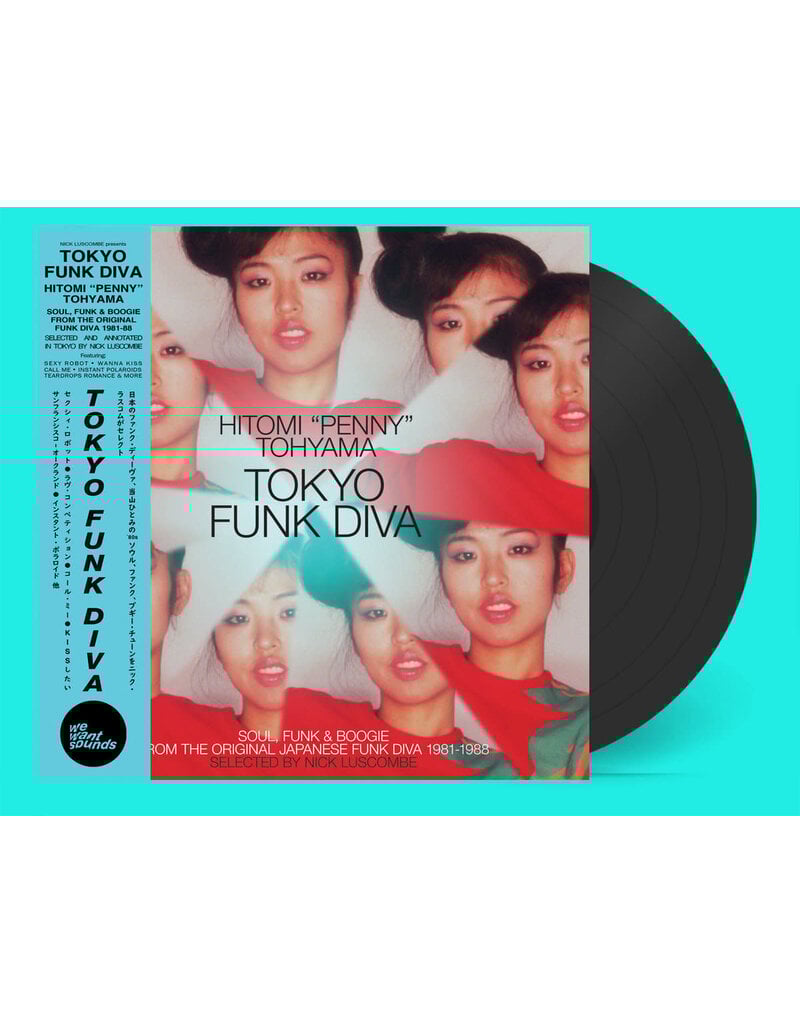 We Want Sounds (LP) Hitomi "Penny" Tohyama - Tokyo Funk Diva 1981-1988