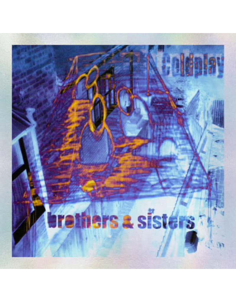 (LP) Coldplay - Brothers & Sisters (Limited Edition, Reissue, Remastered, 25th Anniversary Edition)