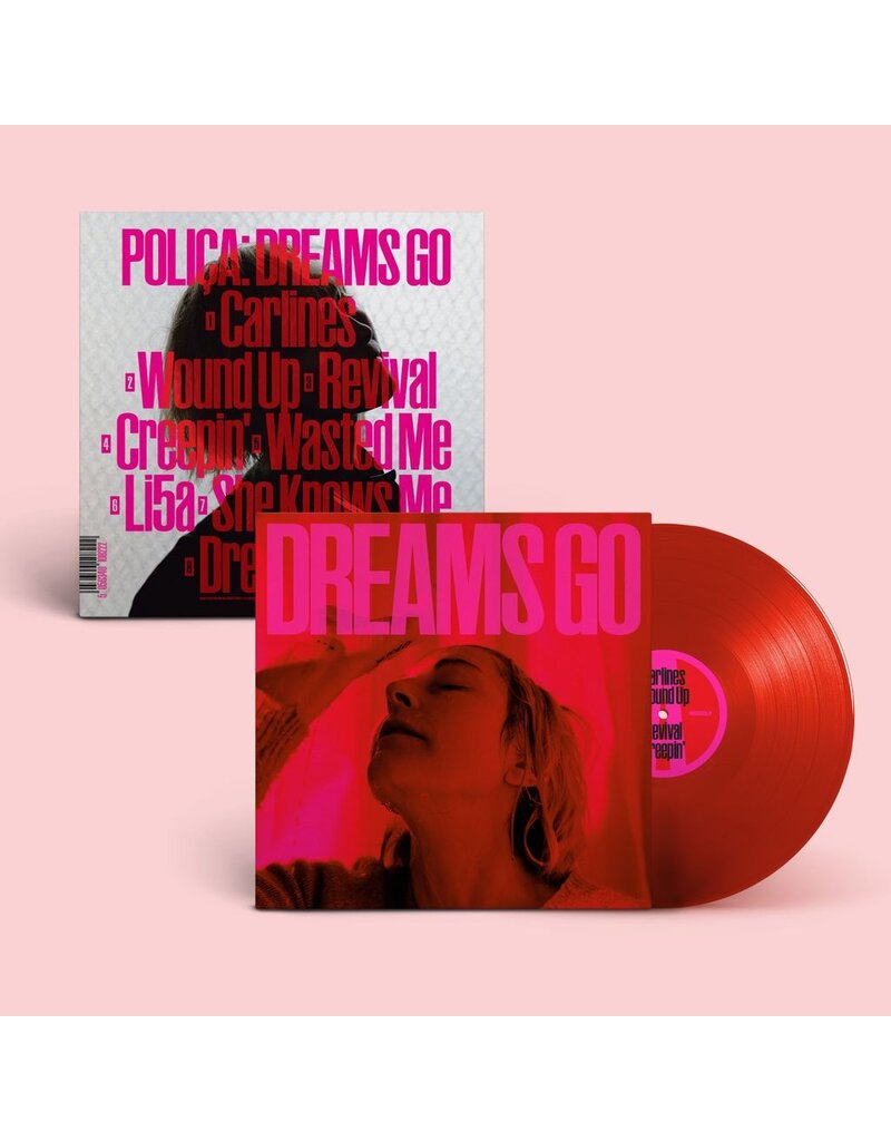 (LP) POLIÇA - Dreams Go (Indie Exclusive Red Vinyl)