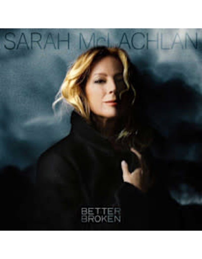 Concord (LP) Sarah McLachlan - Better Broken (Black Vinyl)